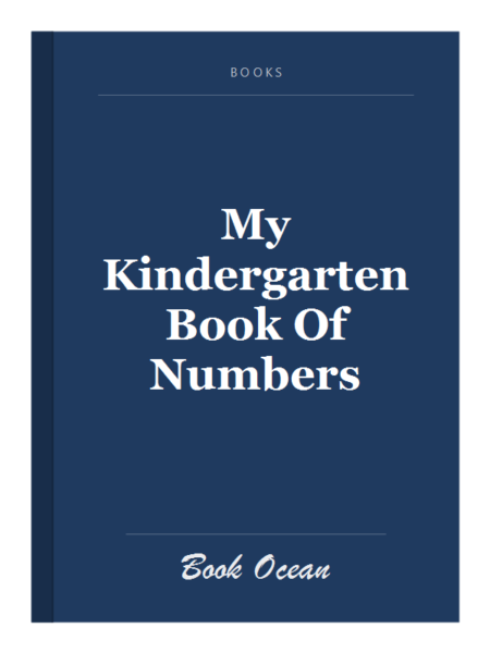 My Kindergarten Book Of Numbers