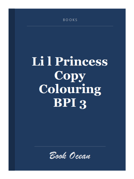 Li l Princess Copy Colouring BPI 3