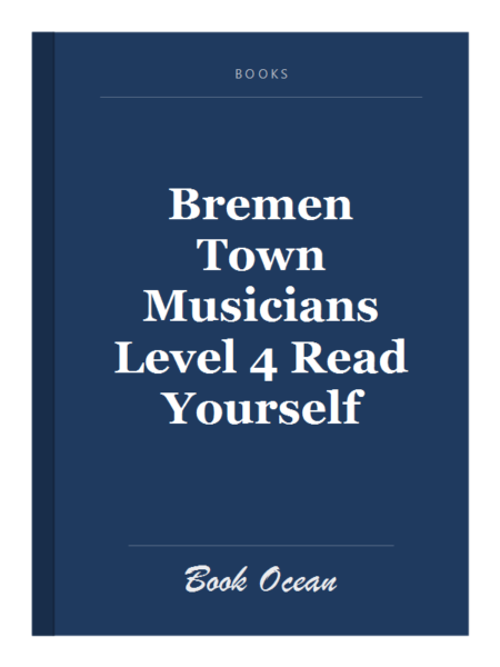 Bremen Town Musicians Level 4 Read Yourself