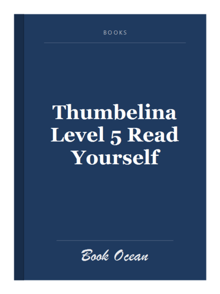 Thumbelina Level 5 Read Yourself