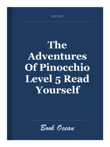 The Adventures Of Pinocchio Level 5 Read Yourself