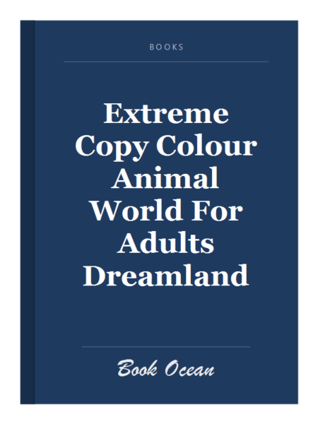 Extreme Copy Colour Animal World For Adults Dreamland