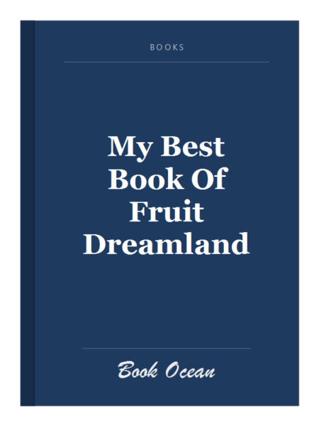 My Best Book Of Fruit Dreamland