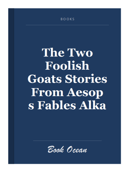The Two Foolish Goats Stories From Aesop s Fables Alka