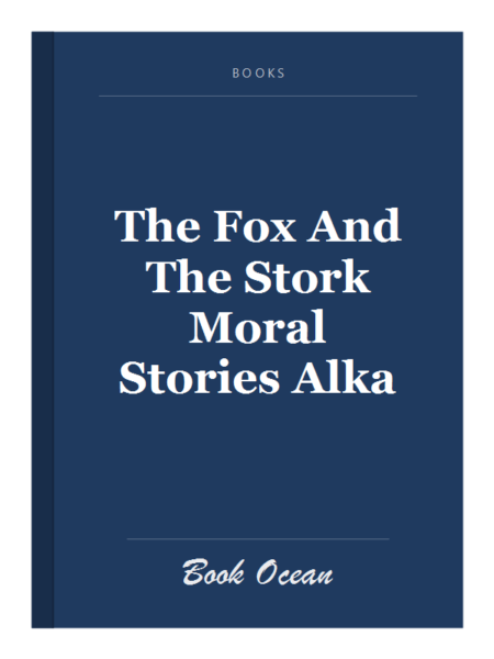 The Fox And The Stork Moral Stories Alka