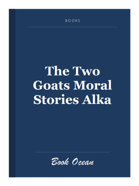 The Two Goats Moral Stories Alka