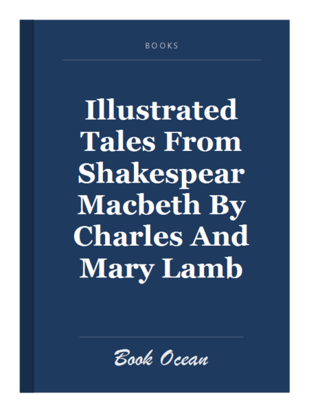Illustrated Tales From Shakespear Macbeth By Charles And Mary Lamb
