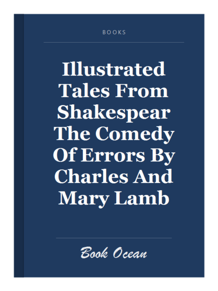 Illustrated Tales From Shakespear The Comedy Of Errors By Charles And Mary Lamb