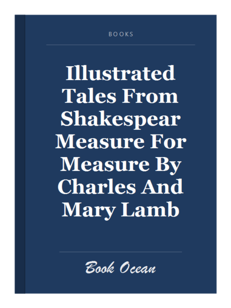Illustrated Tales From Shakespear Measure For Measure By Charles And Mary Lamb