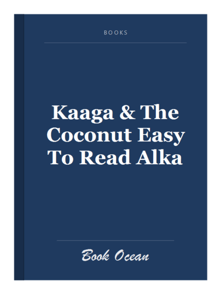 Kaaga & The Coconut Easy To Read Alka