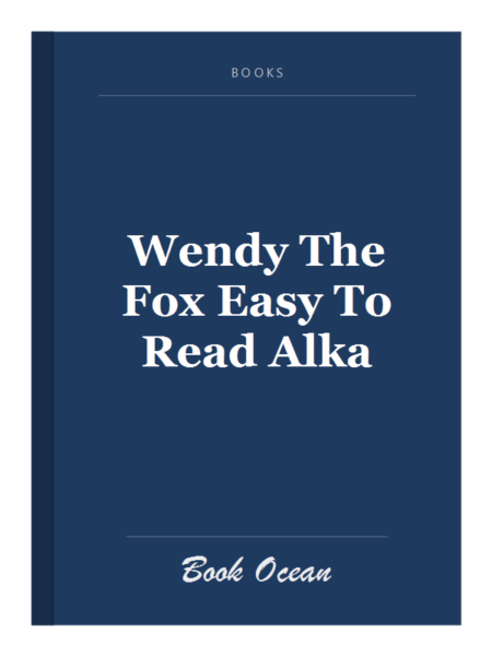 Wendy The Fox Easy To Read Alka