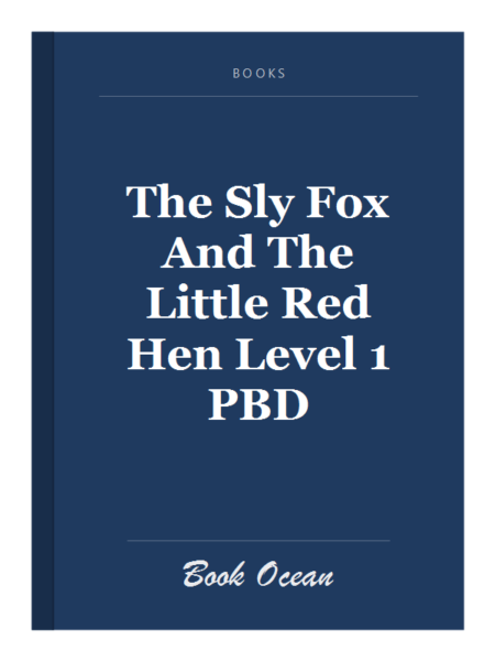 The Sly Fox And The Little Red Hen Level 1 PBD