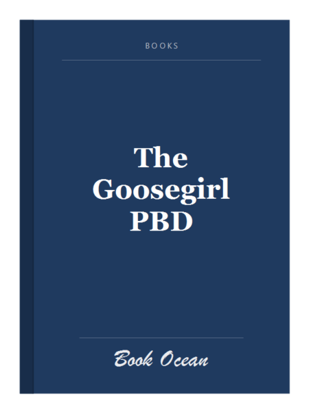 The Goosegirl PBD