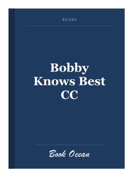 Bobby Knows Best CC