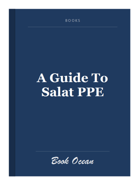 A Guide To Salat PPE