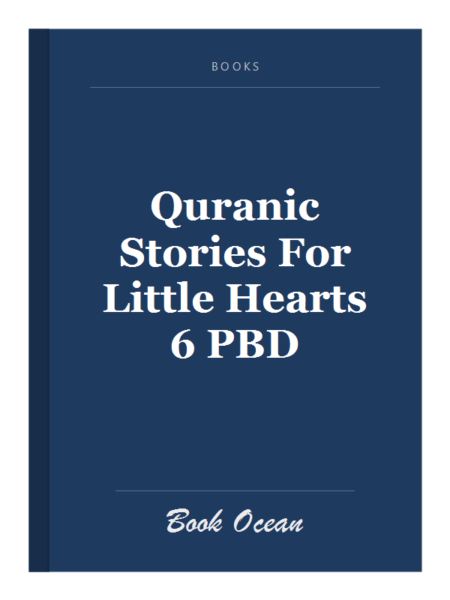 Quranic Stories For Little Hearts 6 PBD