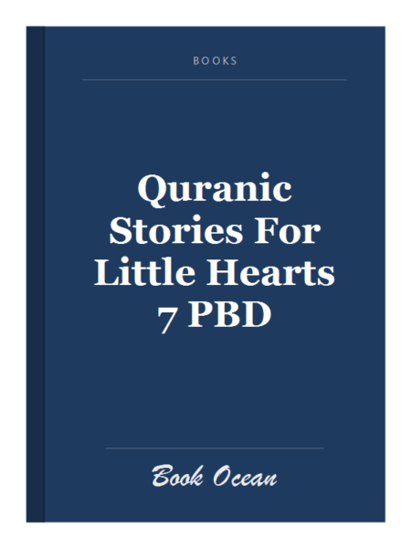 Quranic Stories For Little Hearts 7 PBD