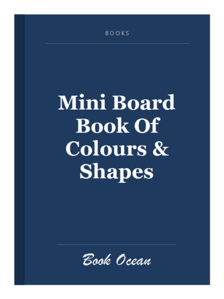 Mini Board Book Of Colours & Shapes