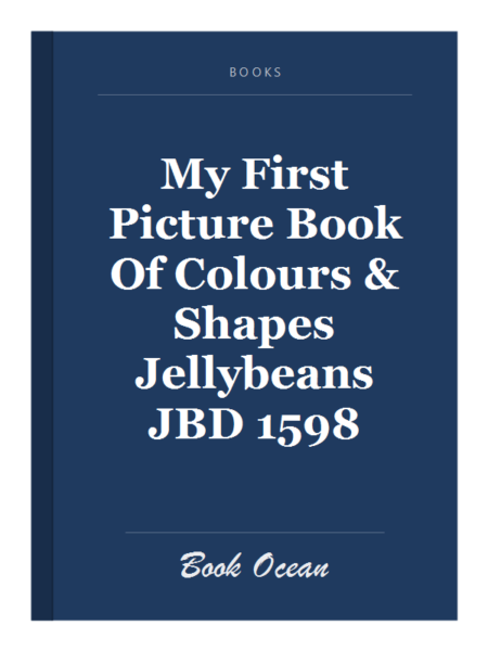 My First Picture Book Of Colours & Shapes Jellybeans JBD 1598