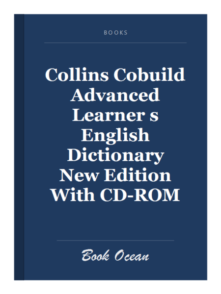 Collins Cobuild Advanced Learner s English Dictionary New Edition With CD-ROM