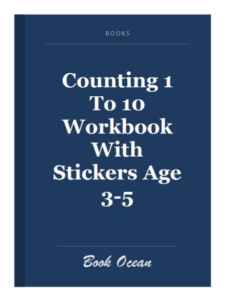Counting 1 To 10 Workbook With Stickers Age 3-5
