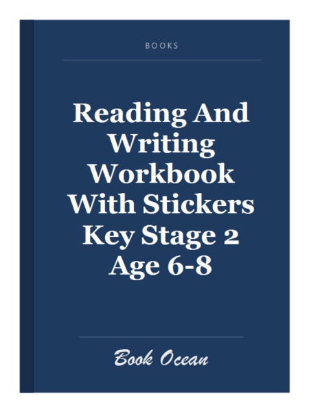 Reading And Writing Workbook With Stickers Key Stage 2 Age 6-8