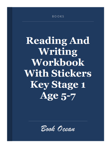 Reading And Writing Workbook With Stickers Key Stage 1 Age 5-7