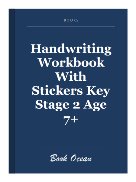 Handwriting Workbook With Stickers Key Stage 2 Age 7+