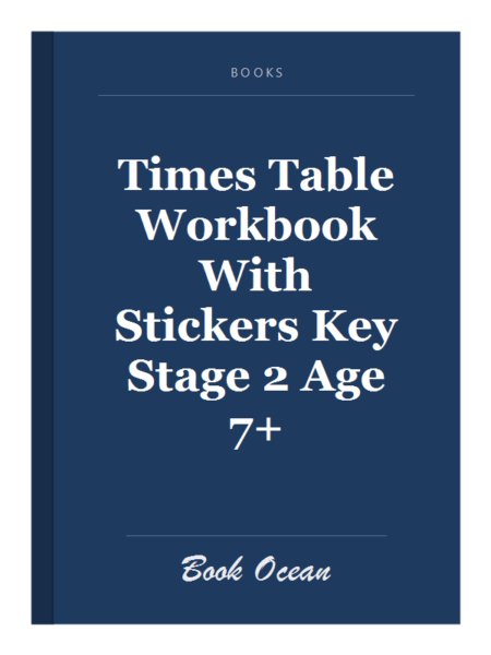 Times Table Workbook With Stickers Key Stage 2 Age 7+