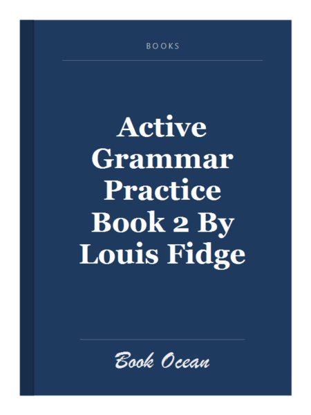 Active Grammar Practice Book 2 By Louis Fidge