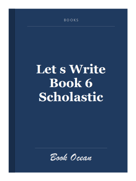 Let s Write Book 6 Scholastic