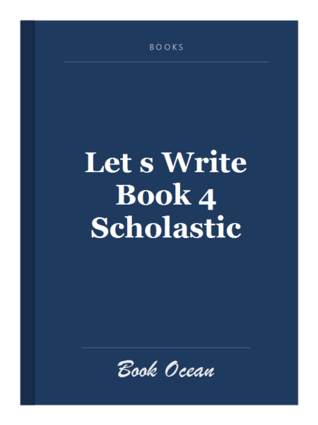 Let s Write Book 4 Scholastic