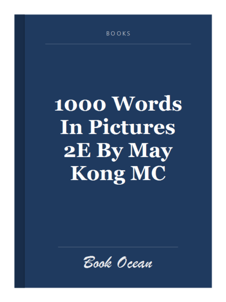 1000 Words In Pictures 2E By May Kong MC