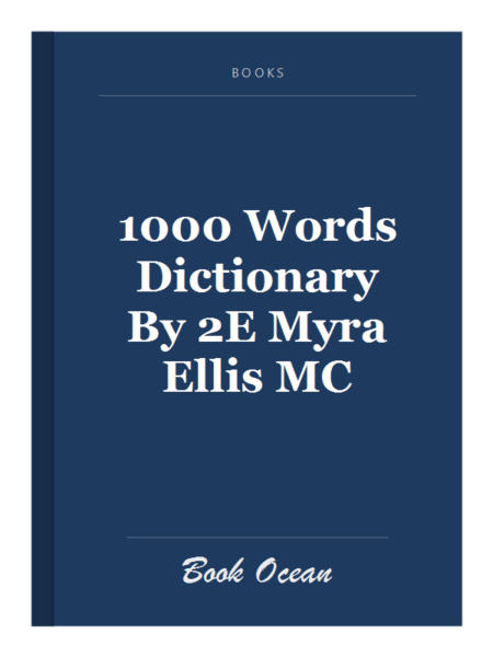 1000 Words Dictionary By 2E Myra Ellis MC