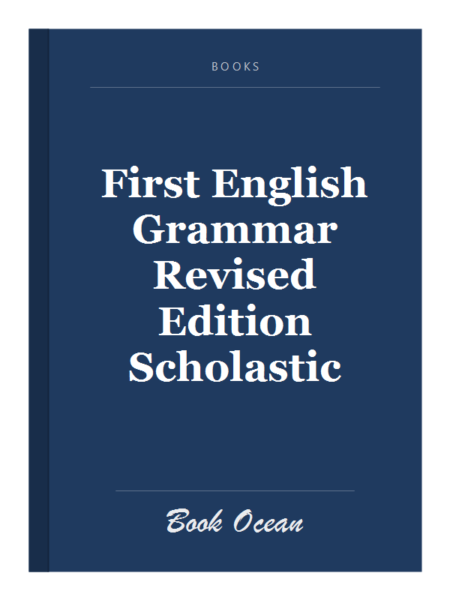 First English Grammar Revised Edition Scholastic