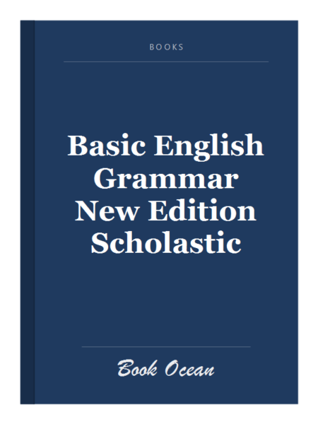 Basic English Grammar New Edition Scholastic