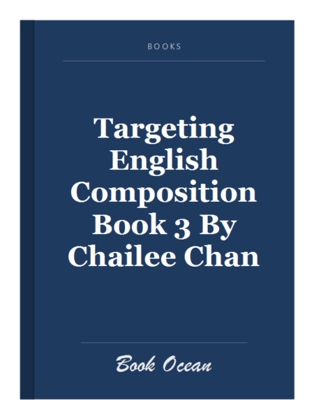 Targeting English Composition Book 3 By Chailee Chan