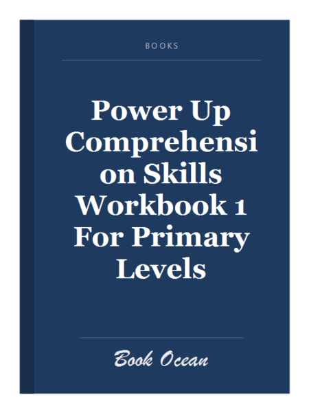 Power Up Comprehension Skills Workbook 1 For Primary Levels