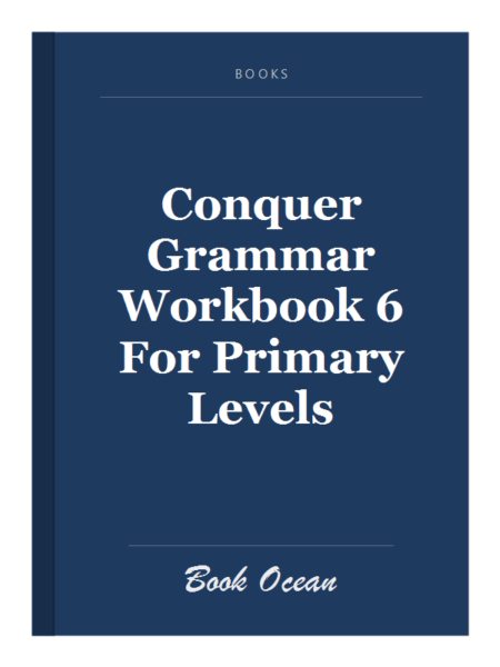 Conquer Grammar Workbook 6 For Primary Levels