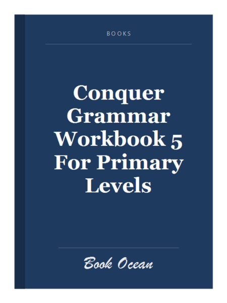 Conquer Grammar Workbook 5 For Primary Levels