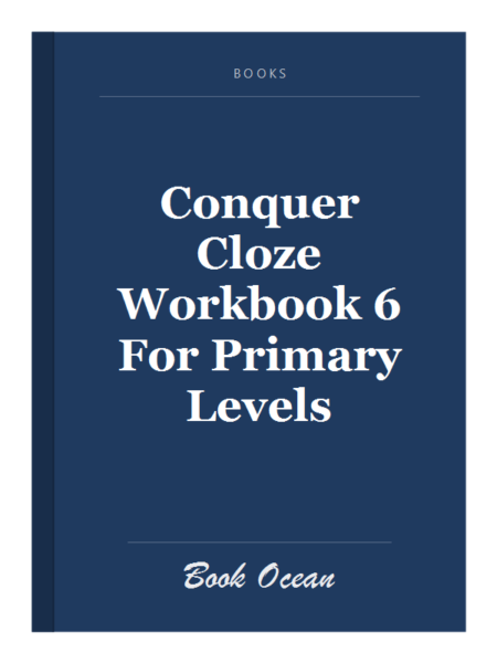 Conquer Cloze Workbook 6 For Primary Levels