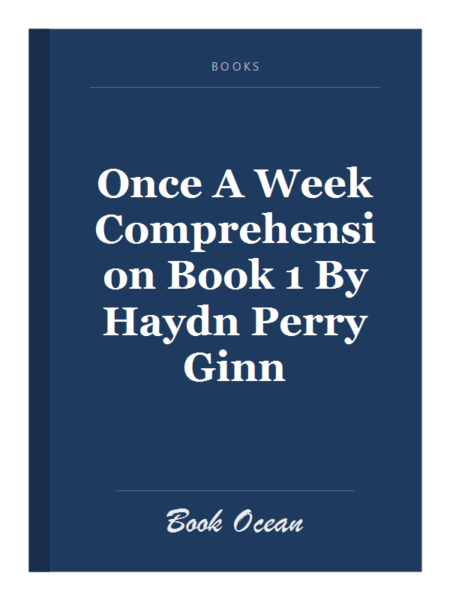 Once A Week Comprehension Book 1 By Haydn Perry Ginn