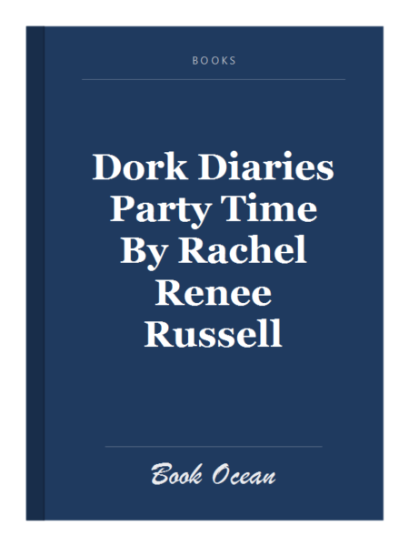 Dork Diaries Party Time By Rachel Renee Russell