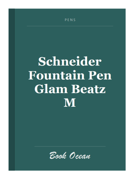 Schneider Fountain Pen Glam Beatz M