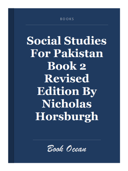 Social Studies For Pakistan Book 2 Revised Edition By Nicholas Horsburgh