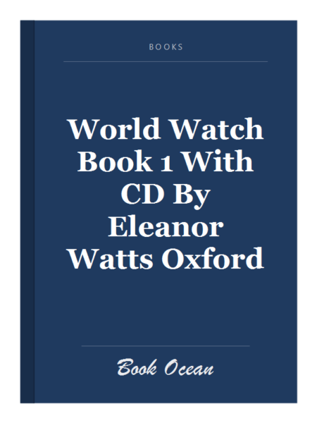 World Watch Book 1 With CD By Eleanor Watts Oxford