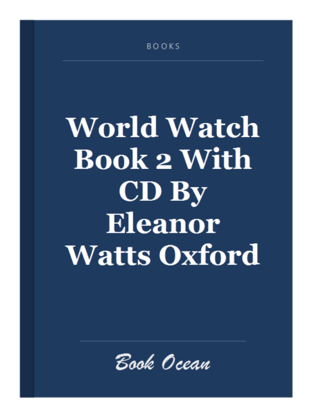 World Watch Book 2 With CD By Eleanor Watts Oxford