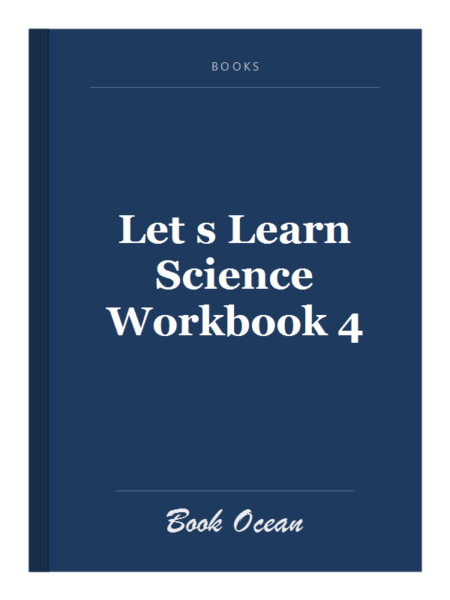 Let s Learn Science Workbook 4