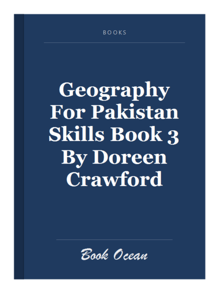 Geography For Pakistan Skills Book 3 By Doreen Crawford