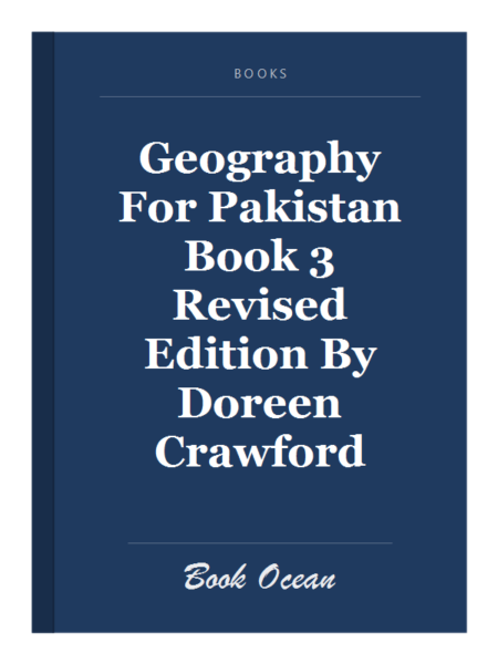 Geography For Pakistan Book 3 Revised Edition By Doreen Crawford